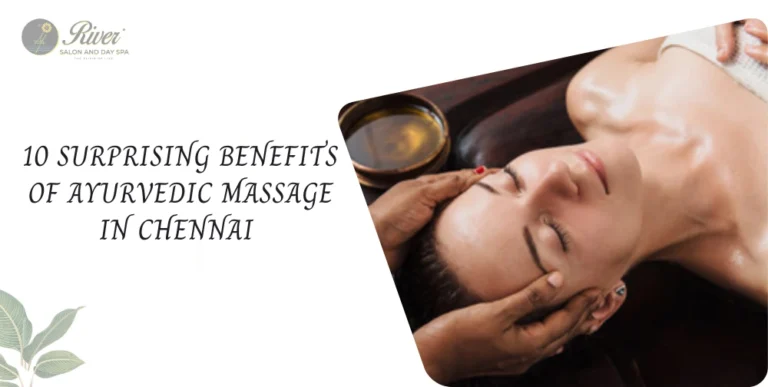 surprising-benefits-of-ayurvedic-massage-in-chennai