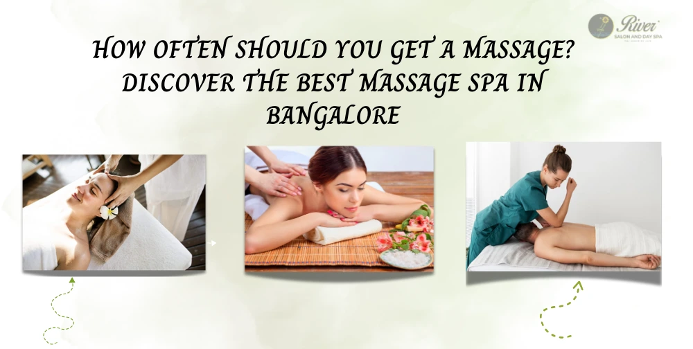 how-often-you-should-get-massage-river-day-spa