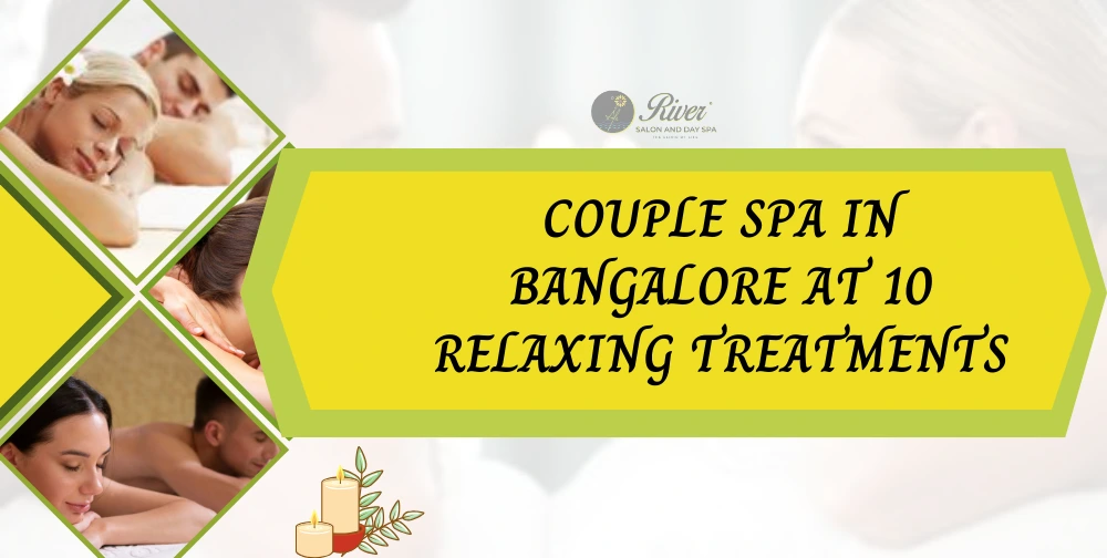 couple-spa-in-bangalore-top-10-relaxing-treatments